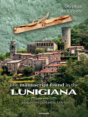 cover image of The manuscript found in the Lunigiana